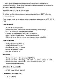 Fuente de poder profesional de 24 Vca @ 4 Amper, para 4 camaras, con voltaje de entrada de: 110 Vca