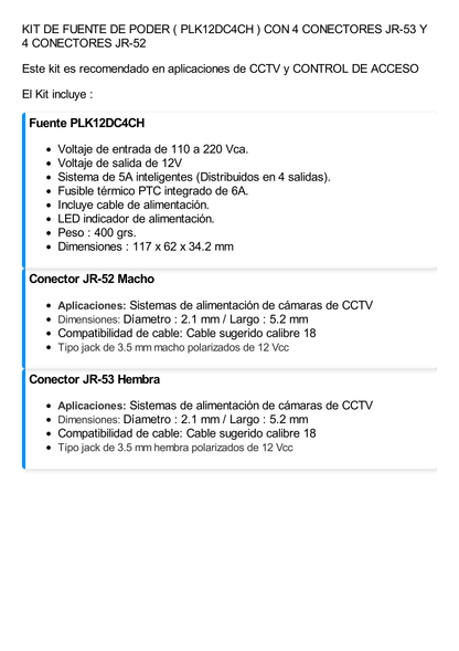 Kit con fuente EPCOM POWER LINE con salida de 12 Vcc a 5 Amper con 4 salidas / Incluye conectores JR52 y JR53