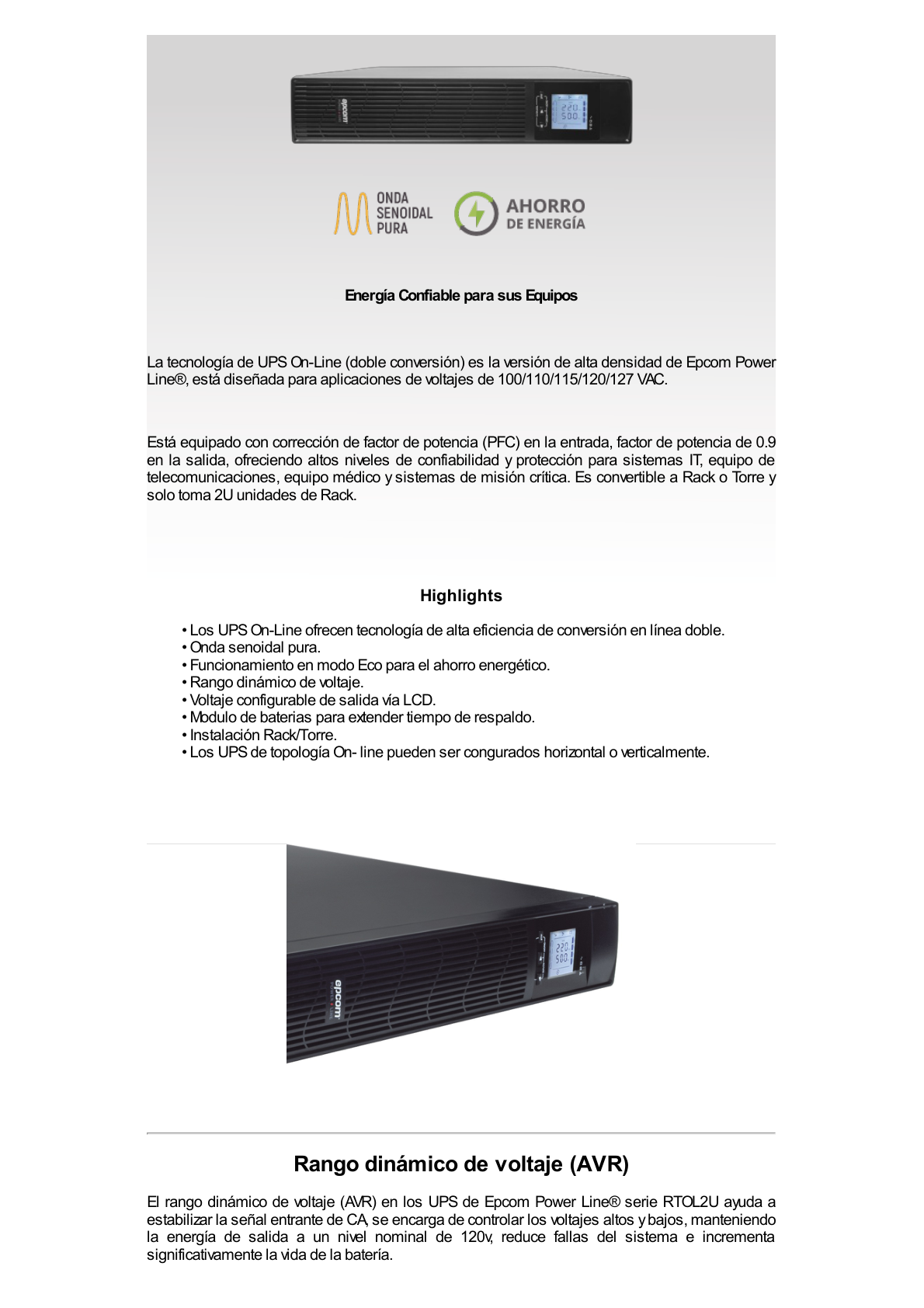 UPS de 850VA/510W / Topología Línea Interactiva / Entrada y Salida 120 Vca / Clavija NEMA 5-15P / 6 Tomas NEMA 5-15R / Sin RJ11 ni RJ45