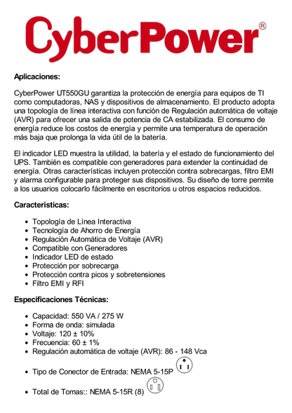 UPS de 550 VA/275 W, Topología Línea Interactiva, Entrada 120 Vca NEMA 5-15P, y 8 Salidas NEMA 5-15R, Puerto USB, Con Regulador de Voltaje (AVR)