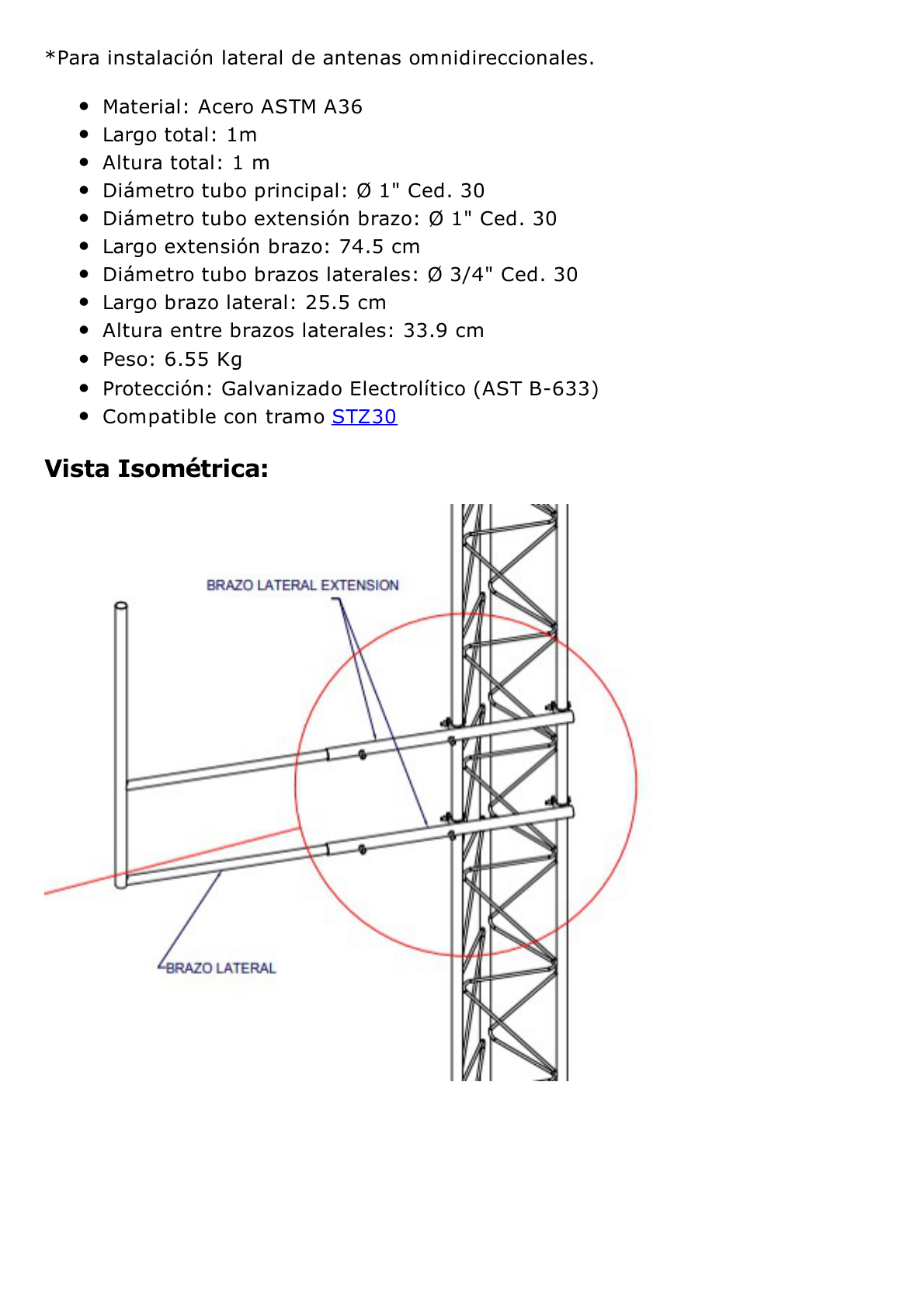 Brazo tipo "F" para tramos STZ-30, galvanizado por electrólisis.