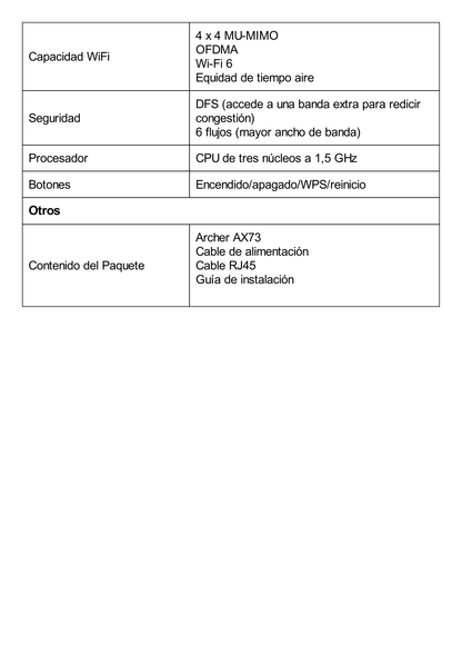 Router WiFi 6 Doble Banda / AX5400 MU-MIMO 4X4 y OFDMA / 1 puerto WAN 10/100/1000 Mbps / 4 puertos LAN 10/100/1000 Mbps / 1 puerto USB 3.0 /  6 potentes antenas / Administración App (Tether) o Página web / Protección HomeShield