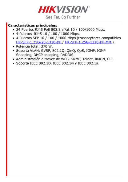 Switch Gigabit PoE+ / Administrable / 24 Puertos 1000 Mbps PoE+ / 4 Puertos 1000 Mbps + 4 Puertos SFP de Uplink / 370 Watts / Soporta IGMP