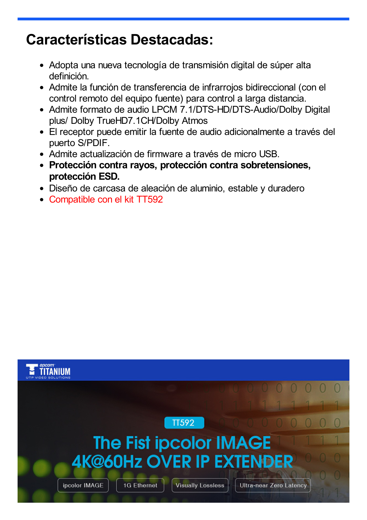 Receptor Compatible para Kits TT592 / Resolución 4K@60Hz / Cat 5e/6 / Distancia de 100 m / IPCOLOR / Control IR /  Cero Latencia / Compatible con Switch Gigabit.