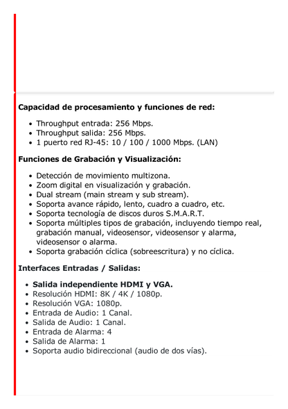 NVR 32 Megapixel (8K) / Reconocimiento Facial (Base de Datos) / 16 Canales IP / 2 Bahías de Disco Duro / 16 Puertos PoE+ / HDMI en 8K / ACUSENSE / Soporta POS / Deepin Mind / Time Lapse