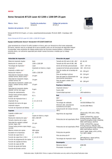 Multifuncional Xerox B7125_D Láser Monocromática Dúplex Ethernet USB 25ppm. Requiere instalación por agencia de servicio para hacer válida su GARANTIA