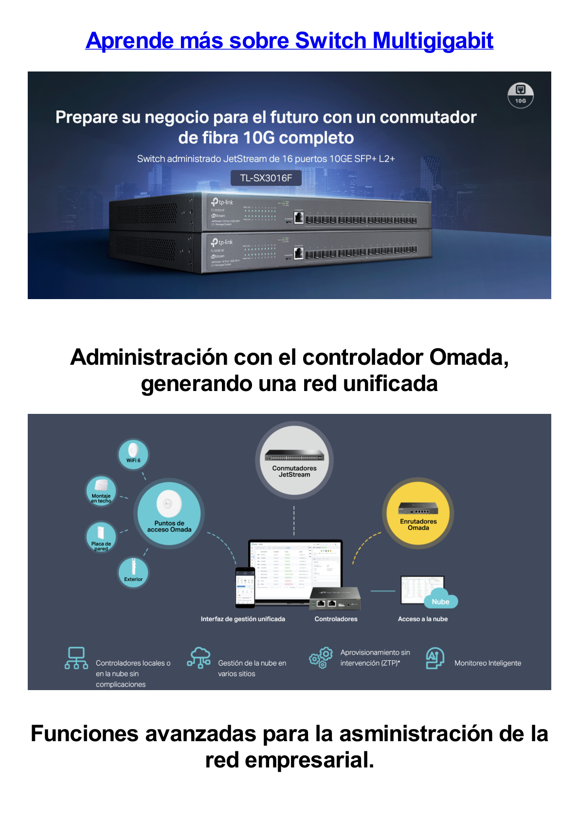 Switch Fibra Óptica L2+ Omada / 16 Puertos SFP+ 10G / 2 Puertos Consola (RJ45 y micro-USB) / Administración Centralizada Omada o Stand-Alone / Multicast IGMP / Calidad de Servicio / Montaje en Rack / Silencioso (sin ventiladores)