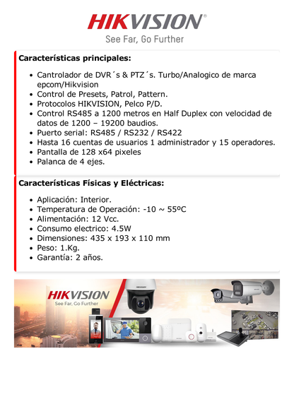 Controlador Analógico para DVR`s, Domos PTZ TURBO y Analogicos  y PTZ epcom/HIKVISION por RS-485