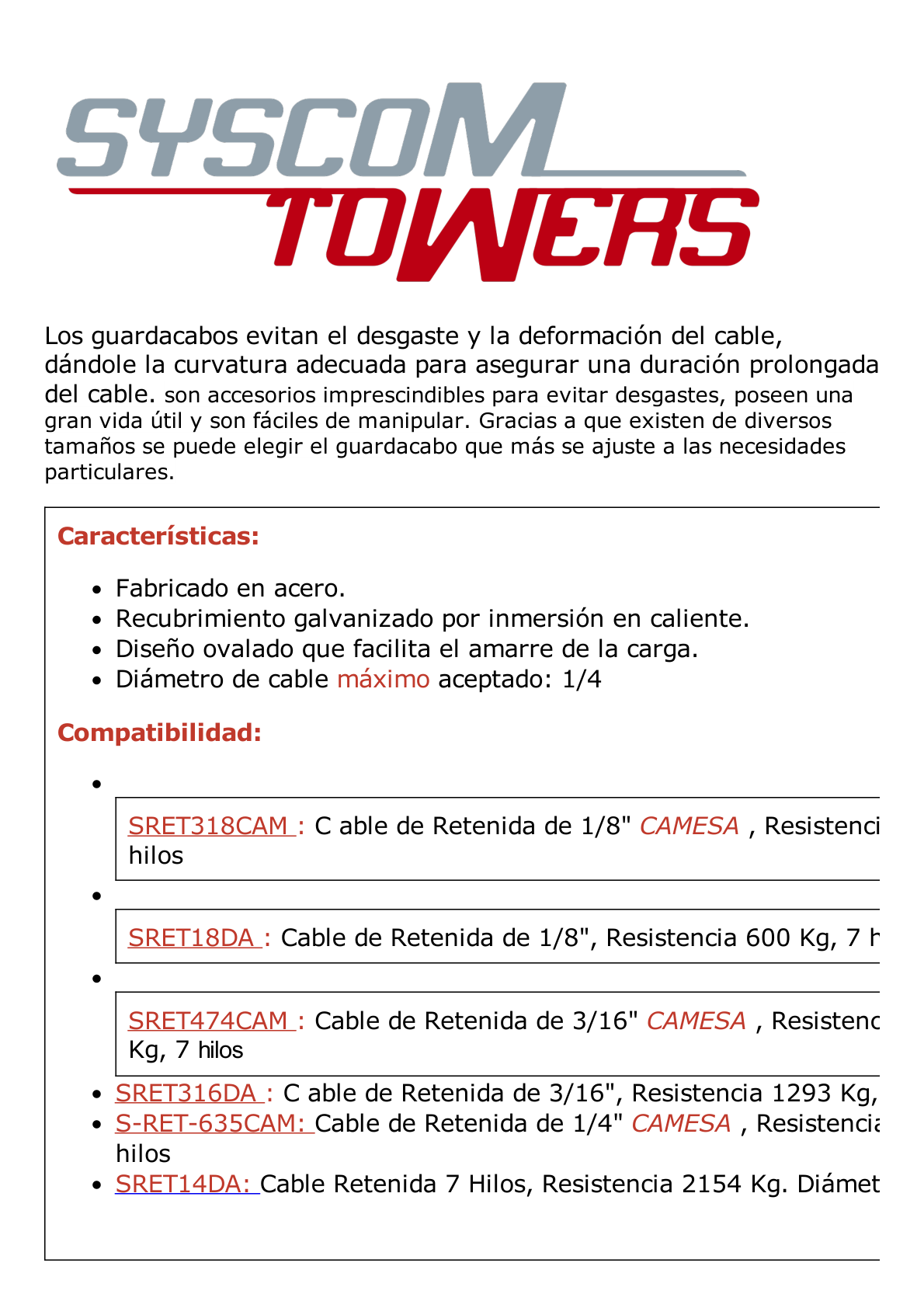 Cuello/ Guardacabo/ Rozadera para Cable de 1/4" de Acero Galv. por Inmersión.