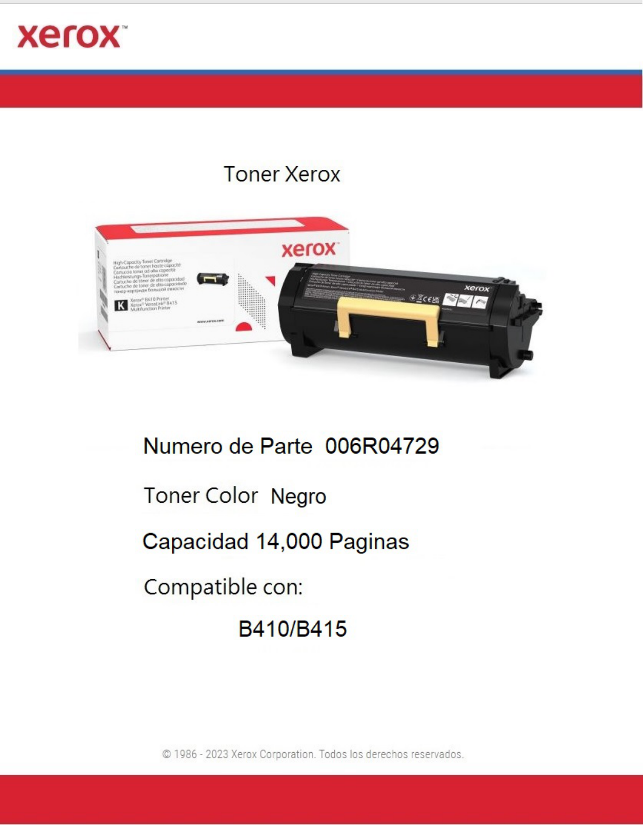 Toner Xerox 006R04729 Negro alto rendimiento B410/B415 (14 000 PAG)