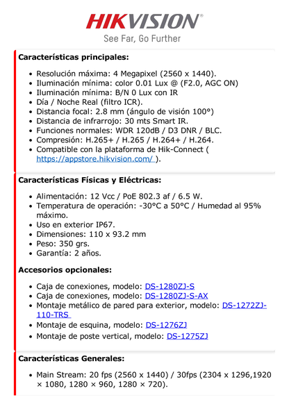 Turret IP 4 Megapixel / Lente 2.8 mm / 30 mts IR / WDR 120 dB / Exterior IP67 / Hik-Connect P2P / H.265+ / PoE / ONVIF