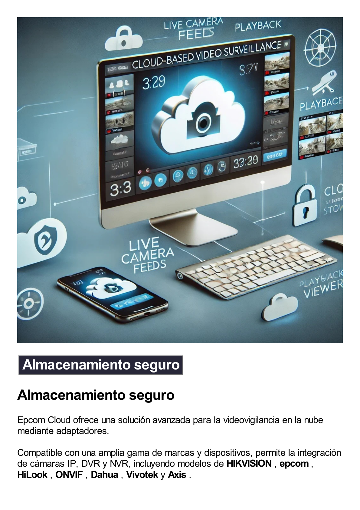 Suscripción Anual Epcom Cloud / Grabación en la nube para 1 canal de video a 2MP con 14 días de retención / Grabación por detección de movimiento