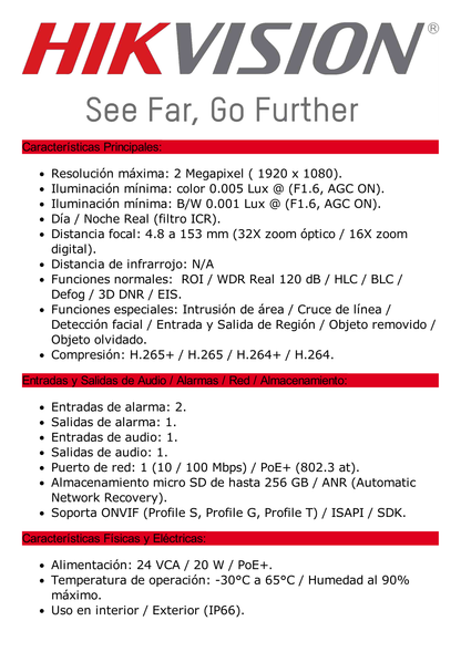 Domo PTZ IP 2 Megapixel / H.265+ / 32X Zoom / Día-Noche ICR Real / WDR 120 dB / PoE+ /Exterior IP66 / IK10 / 60 IPS / DARKFIGHTER  / Micro SD