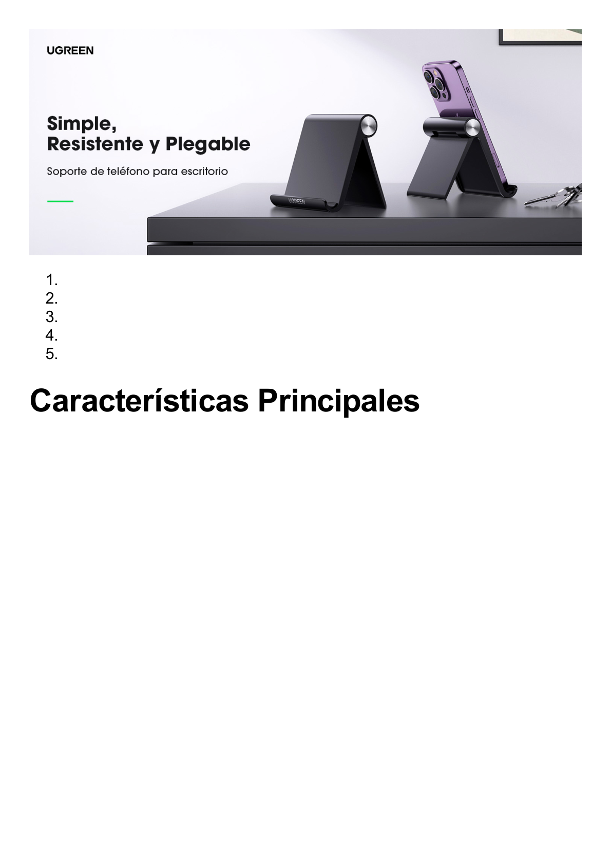 Soporte de Escritorio  para Teléfono Celular / Ajustable de 0° a 100° / Goma Antiarañazos / Antideslizante / Amplia Compatibilidad con dispositivos de 4'' a 7.9'' / Plegable / ABS / Color Negro