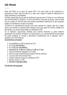 Punto de Acceso UniFi WiFi 6 Mesh, para interior/exterior, doble banda, 5 GHz (4x4 MU-MIMO y OFDMA) / 2.4 GHz (2x2 MIMO)