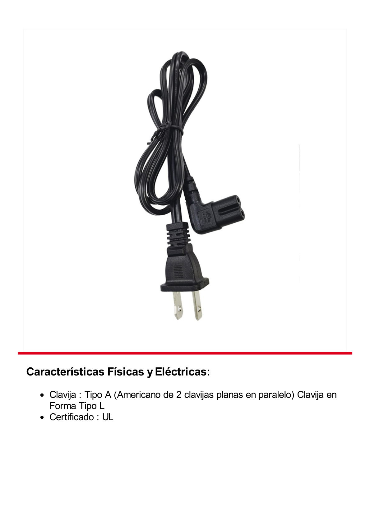 Cable de Alimentación Eléctrica para 120-240 Vca / 1 Metro / 2 Clavijas tipo Americano / Conector en Forma tipo L