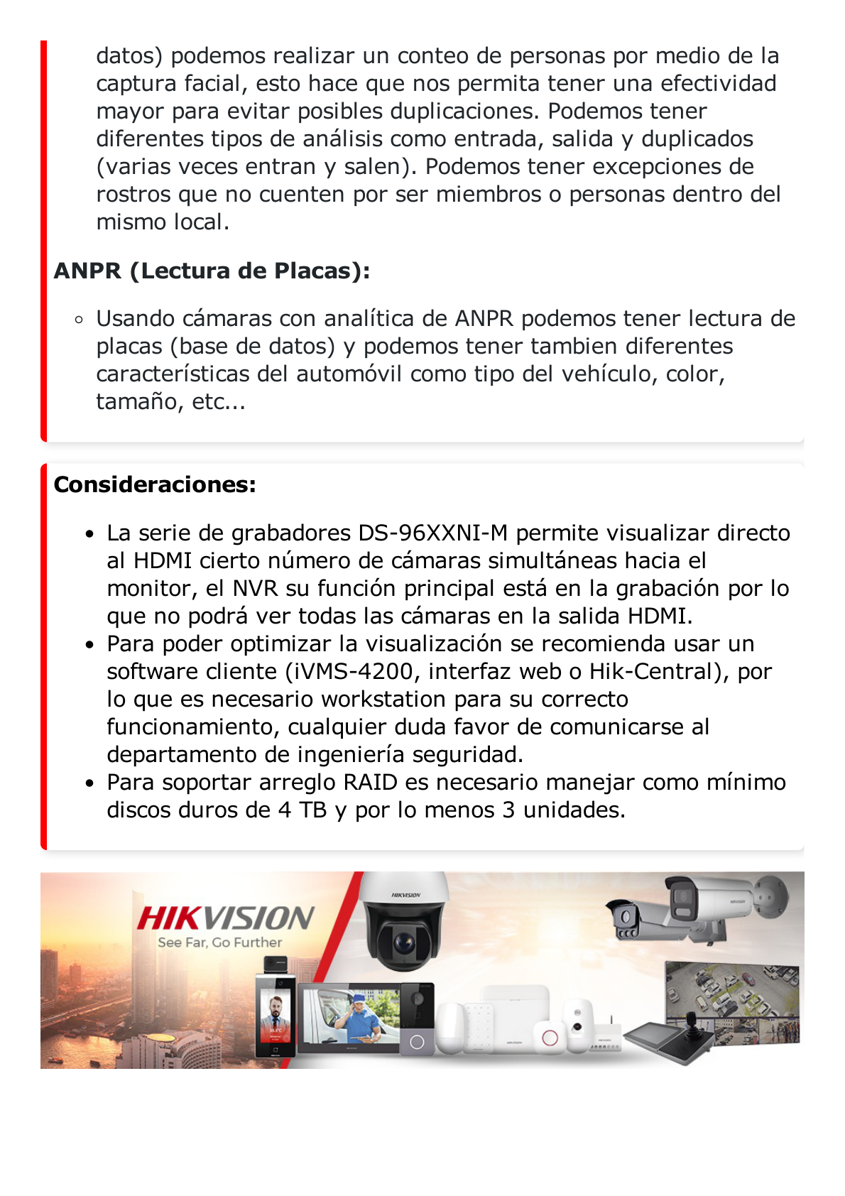 [Doble Poder de Decodificación] NVR 32 Megapixel (8K) / 64 Canales IP / AcuSense / ANPR / Conteo de Personas / Heat Map / 16 Bahías de Disco Duro / 2 Tarjetas de Red / Soporta RAID con Hot Swap / 2 HDMI en 8K / Soporta POS / Alarmas I/O / AC