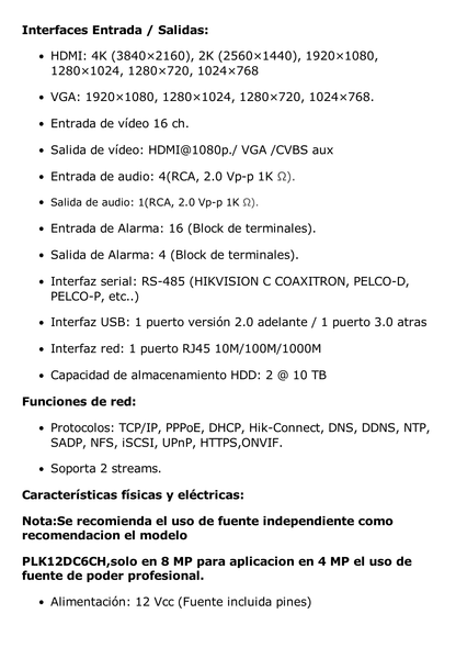 DVR 8 Megapixel / Soporta 16 Canales 4K TURBOHD (Con Firmware) + 16 Canales IP / 2 Bahía de Disco Duro / 4 Canales de Audio / 16 Entradas de alarma / Vídeoanálisis