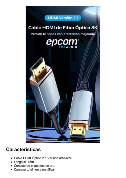 Cable HDMI de Fibra Óptica de 15m | Alta Definición | Version 2.1 | Alta velocidad 18Gbps | 8K@60Hz | HDCP 2.2 | Resistente a EMI y RFI