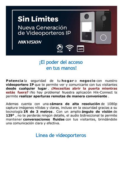 Videoportero IP 2 Megapixel / Llamada y Apertura Remota desde App Hik-Connect / PoE / Exterior IP65 + Antivandalico IK08 / 1 Departamento / Apertura con Tarjeta / Soporta 2 Puertas y hasta 6 Monitores