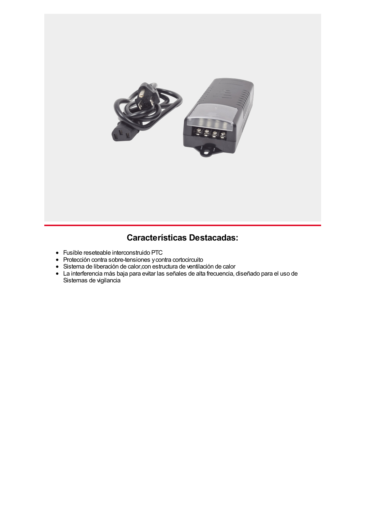 Fuente de Alimentación de 12 Vcc @ 5A / 4 Cámaras / FILTRO DE RUIDO ESPECIAL PARA CAMARAS 4K / Fusible Reseteable Inter Construido PTC / Protección Contra Sobre-Tensiones y Contra Cortocircuito / Recomendado para cámaras 4K.