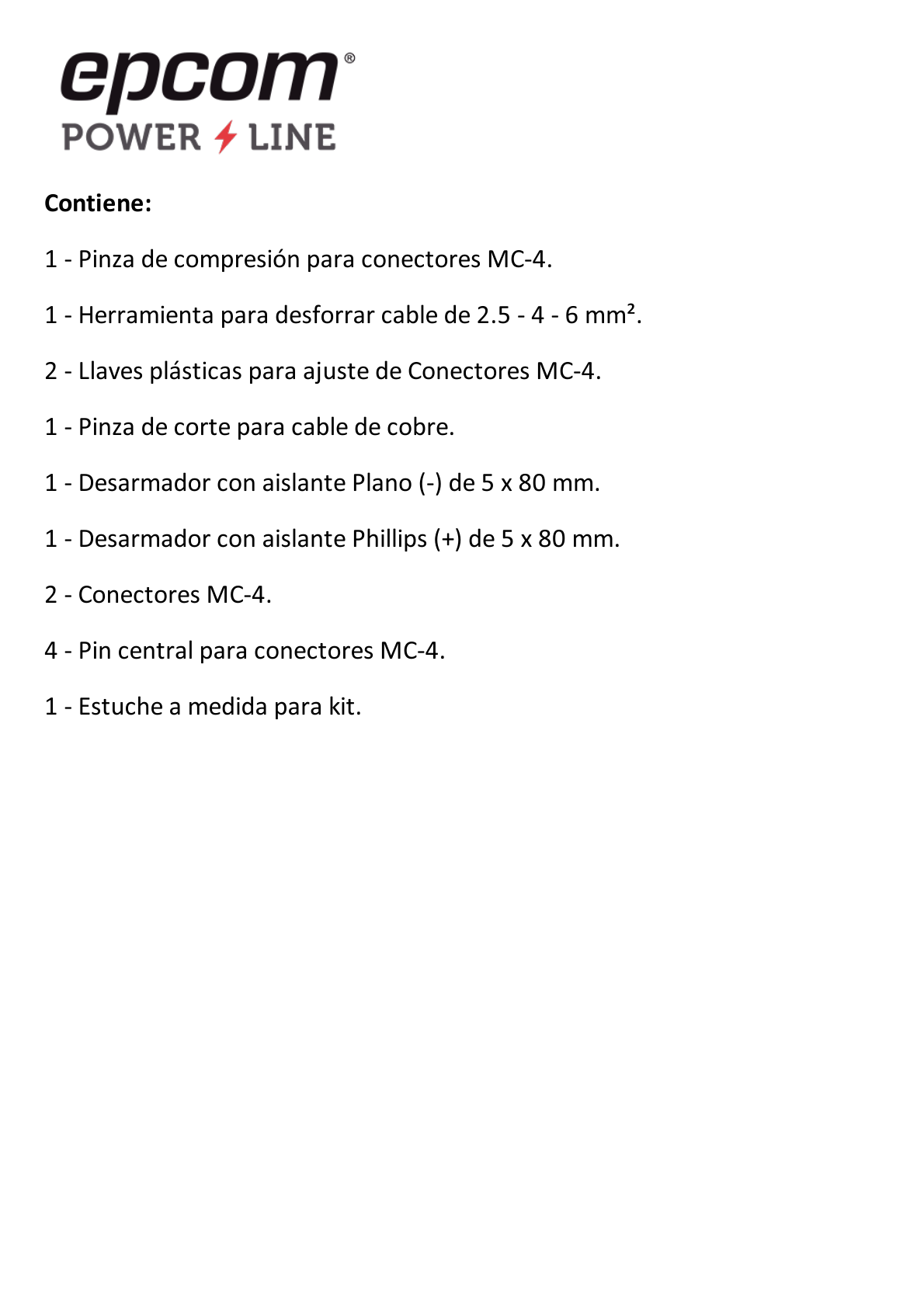 Juego de Herramientas y Accesorios, para Instalación de Sistema Solar. Incluye: Pinzas (3), Desarmadores (2), Llaves (2) y Accesorios (7).