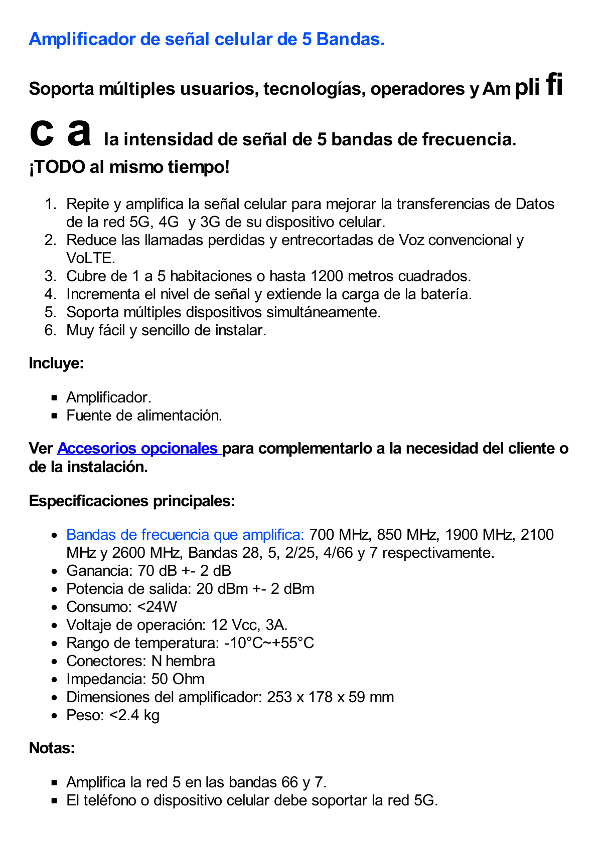 Amplificador de Señal Celular 5G, 4G, 3G, VoLTE y Voz convencional. Funciona con Todos los Operadores. Soporta Múltiples Dispositivos y Tecnologías. Hasta 1200 metros cuadrados de Cobertura