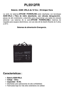 Batería 12 Vcc / 55 Ah / UL / AGM-VRLA / Retardante a la flama / Para uso Uso en: Aplicaciones fotovoltaicas / Terminales tipo M6 / Cargador recomendado CHR-250.