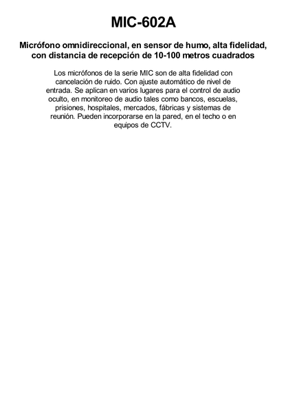 Micrófono omnidireccional, en sensor de humo, alta fidelidad, con distancia de recepción de 10-100 metros cuadrados