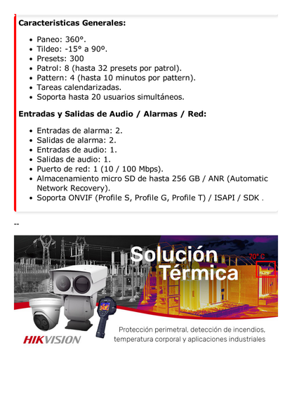 [TandemVu] Domo PTZ IP 4 Megapixel con 40X Zoom con Cámara Optica Fija de 4 Megapixel Lente 12.4 mm y Cámara Térmica 384 x 288 con Lente 25 mm