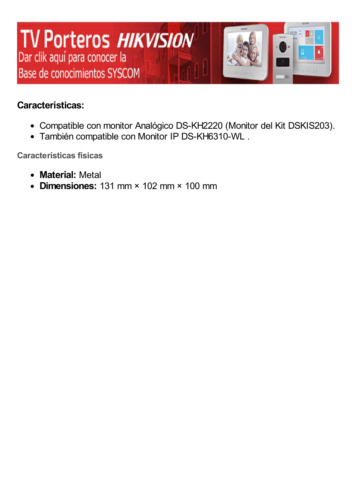 Montaje de Escritorio para Monitor Analógico DS-KH2220 y DSKIS203