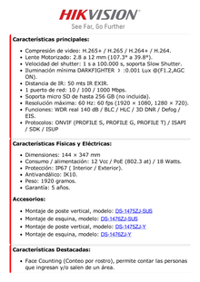 Bala IP 2 Megapixel / Lente Mot. 2.8 a 12 mm / Conteo de Personas / WDR 140 dB / DARKFIGHTER /Exterior IP67 / IK10 / IR 50 mts / Detección Facial / Búsqueda por Atributos / Micro SD