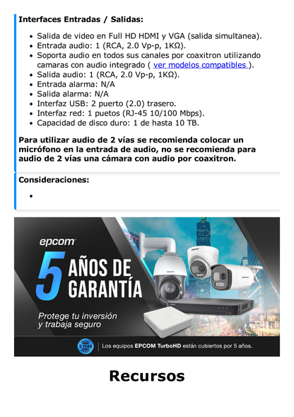 DVR 16 Canales TurboHD + 2 Canales IP / 2 Megapixel (1080p) Lite / Acusense Lite (Evita Falsas Alarmas) / Audio por Coaxitron / 1 Bahía de Disco Duro / H.265+ / Salida de Video Full HD