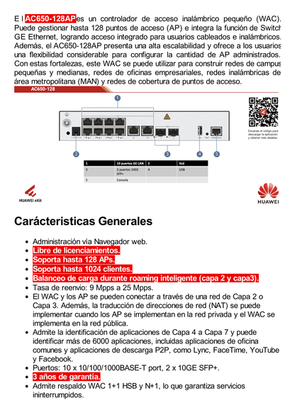 Controladora de Puntos de Acceso / 10 puertos 10/100/1000 Mbps / 2 puertos 10GE SFP+ / Hotspot 2.0 / Roaming Capa 2 y 3 / Rendimiento 10 Gbps / Soporta 128 APs / Hasta 1024 Clientes