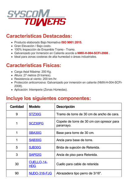 Kit de Torre Arriostrada de Piso de 27 m con Tramo STZ30G Galvanizada en Caliente (No incluye retenida).