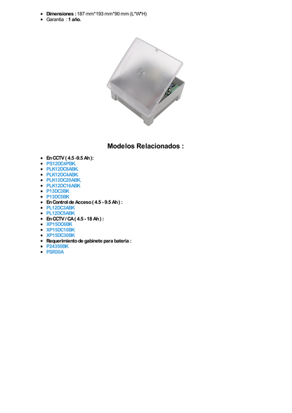 Fuente de Alimentación con Gabinete de 4 Salidas de 11 - 15 Vcc / 5 Amper /  Soporta Batería de Respaldo / Voltaje de Entrada: 96 - 264 Vca / Soporta Protección contra Sobrecorriente de Salida, Protección contra Cortocircuito /