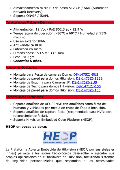 Domo IP 8 Megapixel (4K) / Lente Mot. 2.7 a 13.5 mm / 40 mts IR EXIR / Exterior IP66 / IK10 / DARKFIGHTER / Audio y Alarma I/O / PoE+ / ONVIF / Micro SD / 4 Analíticos: AcuSense, Deteccion Facial, Conteo de Personas por Cruce y Zona