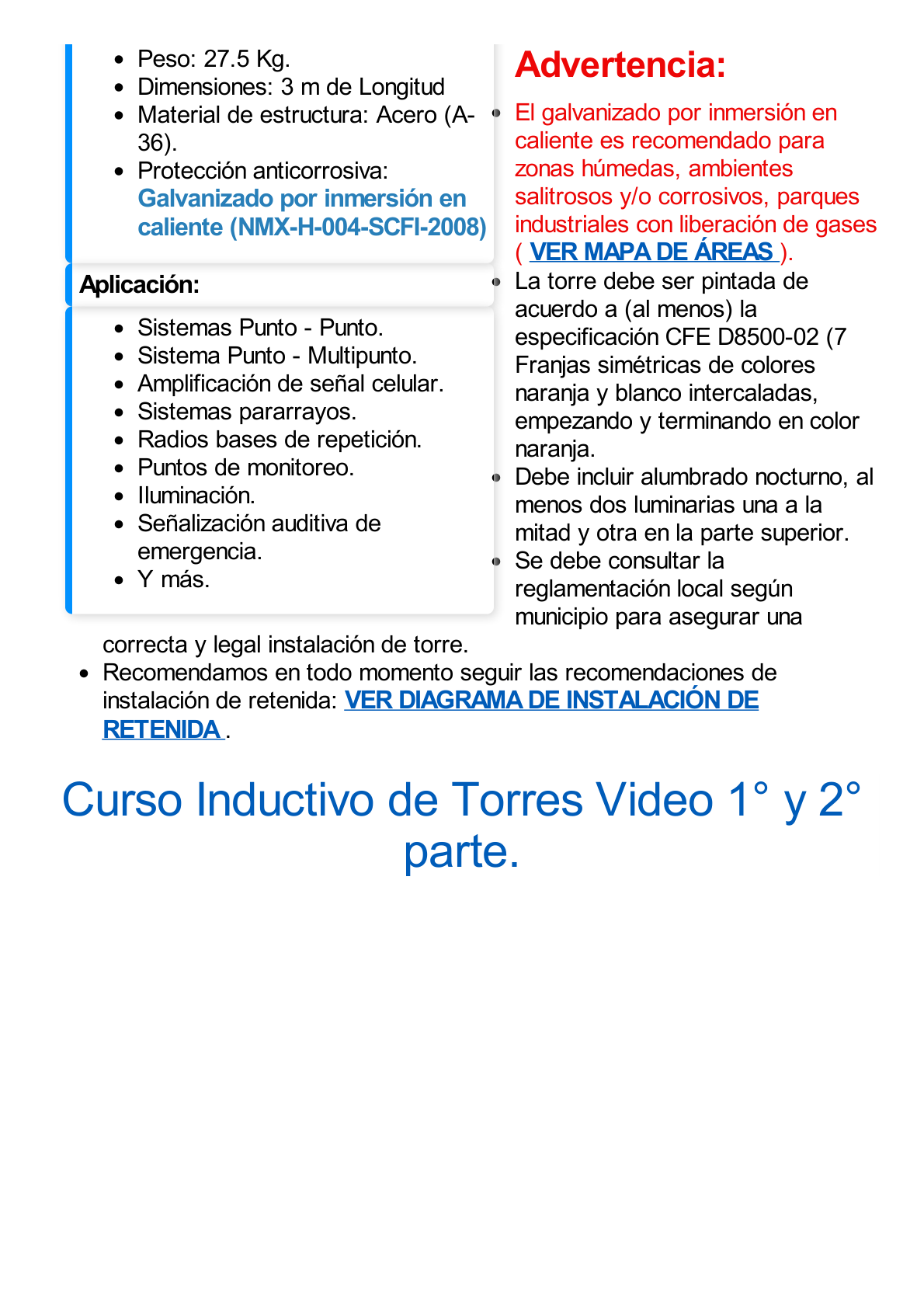 Tramo de Torre Arriostrada de 3m x 45cm, Galvanizado por Inmersión, Hasta 60 m de Elevación. Zonas Húmedas.