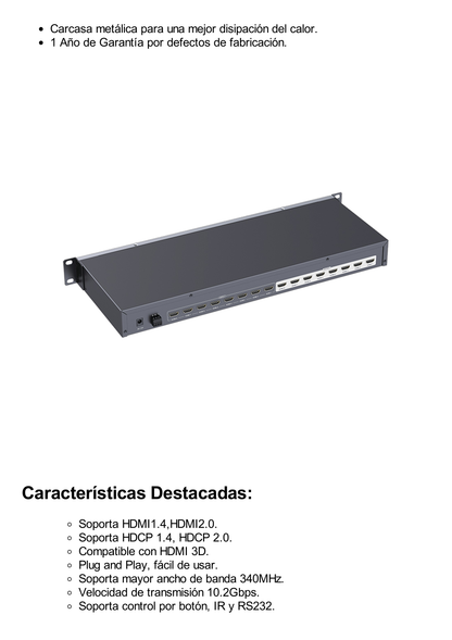 MATRICIAL DE VIDEO HDMI 8 x 8 / 8 Entradas y 8 Salidas en HDMI /  4K @ 60Hz / 10.2 Gbps / HDMI 1.4 / HDCP 1.4 / 3D / Conmutación por Botón, RS232 o Control Remoto / IDEAL PARA CENTROS DE MONITOREO, COMPARACION Y ANALISIS.