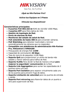 Switch Gigabit PoE+ / Administrable / 8 Puertos Gigabit PoE+ / 2 Puertos SFP / Configuración Remota desde Hik-PartnerPro / PoE Hasta 300 Metros / 110 W
