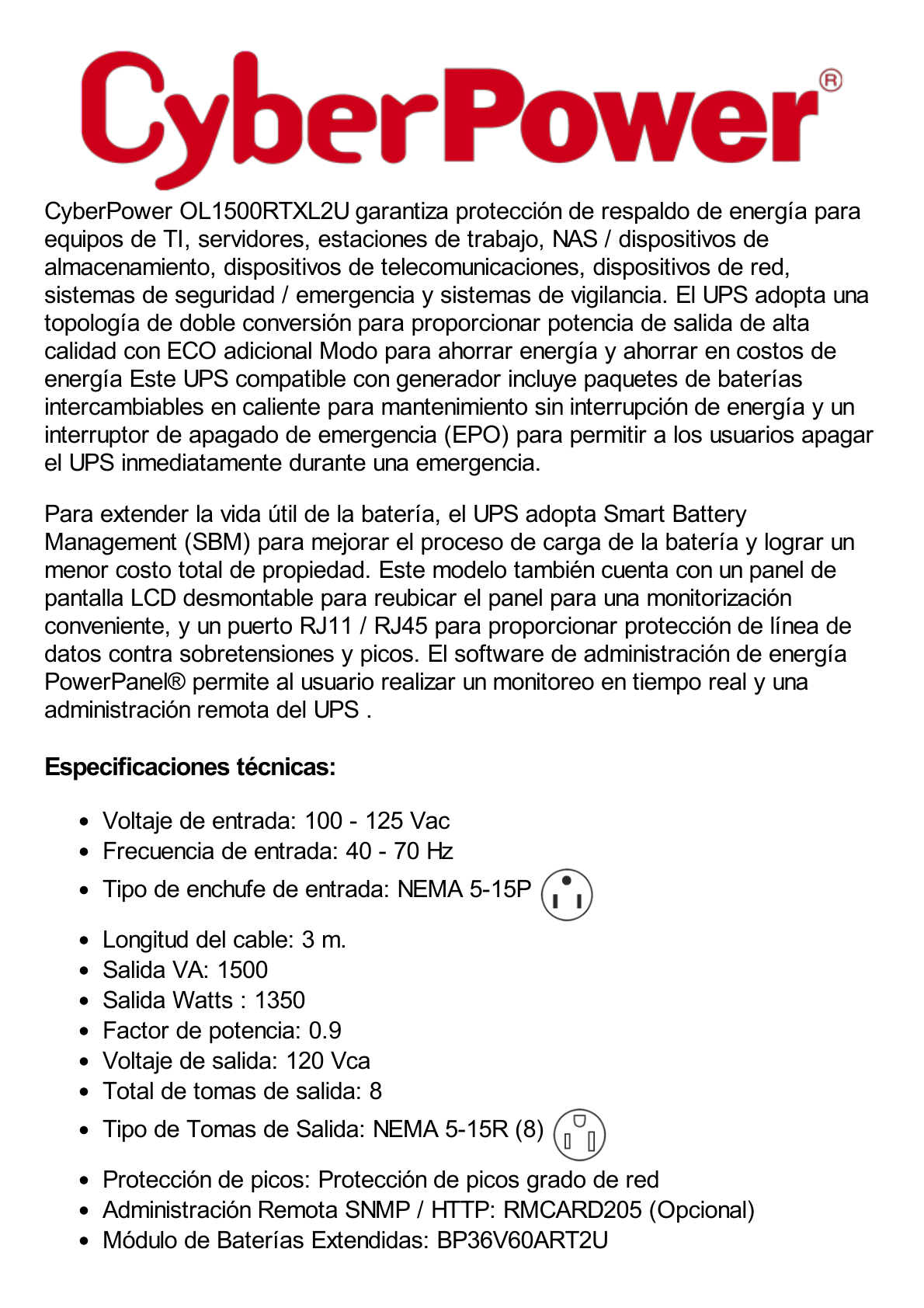 UPS de 1500 VA/1350 W, Online Doble Conversión, Entrada 120 Vca NEMA 5-15P, Onda Senoidal Pura, Rack o Torre de 2 UR, Con  8 Tomas NEMA 5-15R