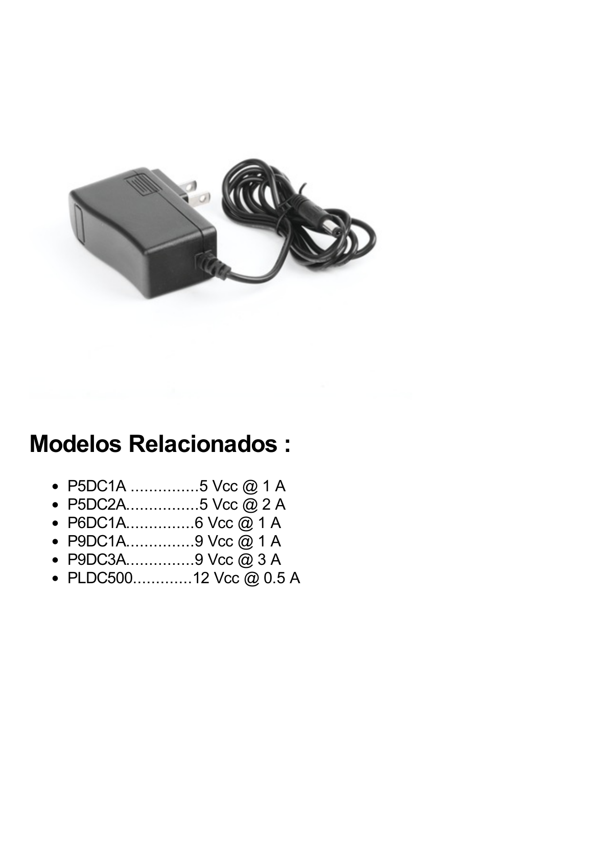 Adaptador de Pared de 12 Vcc @ 500 mA / Uso en Interior / Múltiples Usos