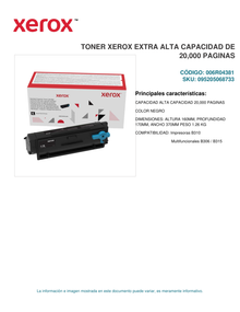 TONER XEROX 006R04381 NEGRO EXTRA ALTA CAPACIDAD B310/B305/B315 (20 000 PAG)