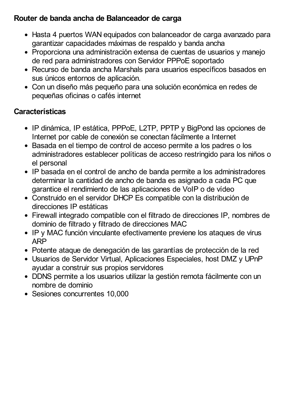 Router Balanceador de Carga Multi-Wan, 1 puerto LAN 10/100 Mbps, 1 puerto WAN 10/100 Mbps, 3 puertos Auto configurables LAN/WAN, Sesiones Concurrentes 10,000 para Pequeña Oficina