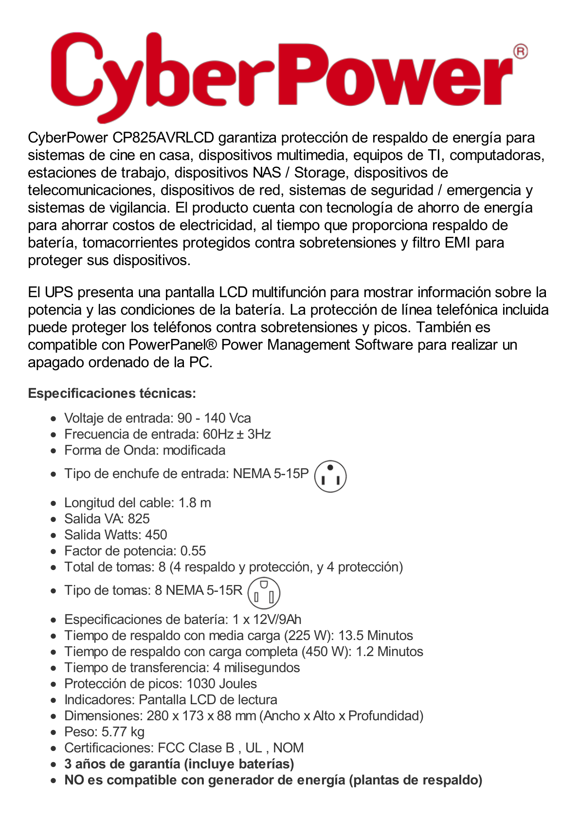 UPS de 825 VA/450 W, Topología Línea Interactiva, Entrada 120 Vca NEMA 5-15P, Tipo Gabinete Compacto, Con 8 Tomas NEMA 5-15R