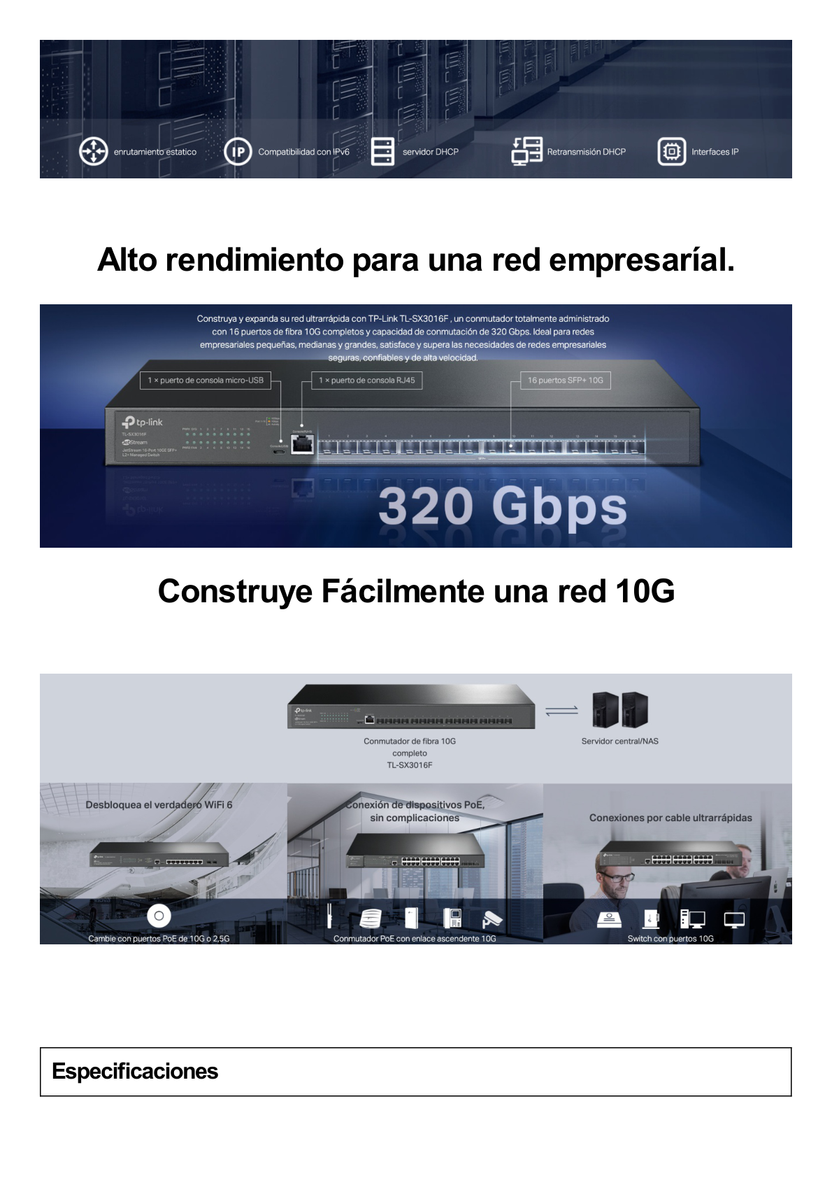 Switch Fibra Óptica L2+ Omada / 16 Puertos SFP+ 10G / 2 Puertos Consola (RJ45 y micro-USB) / Administración Centralizada Omada o Stand-Alone / Multicast IGMP / Calidad de Servicio / Montaje en Rack / Silencioso (sin ventiladores)