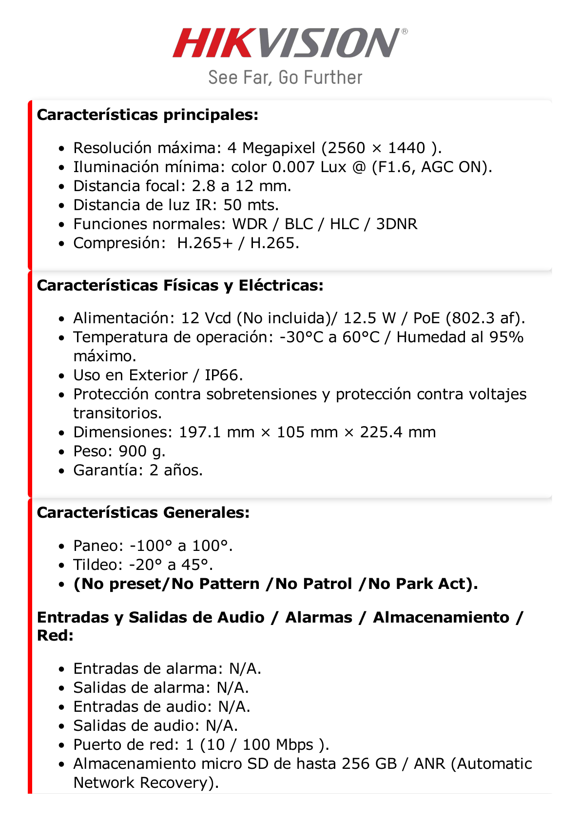 Bala IP PTZ 4 Megapixel / Lente Mot. 2.8 a 12 mm  / Luz IR 50 mts / WDR 120 dB  / PoE / IP66 / Microfono Integrado / Micro SD / Ultra Baja Iluminación