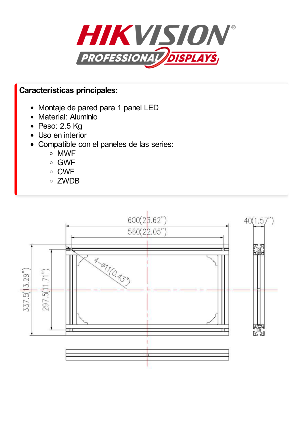 Montaje de Pared para 1 Panel LED / Uso en Interior / Compatible con Series MWF, GWF, CWF y ZWDB