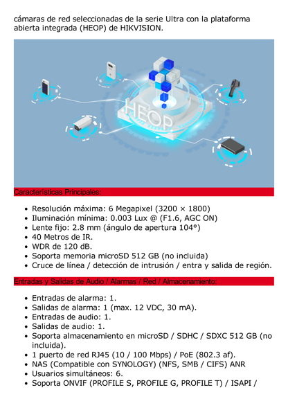 Turret IP 6 Megapixel  / Lente 2.8 mm / 40 mts IR / Exterior IP67 / Micrófono Integrado / DARKFHGITER / PoE / Alarmas y Audio I/O / ONVIF / Micro SD / 4 Analíticos: AcuSense, Deteccion Facial, Conteo de Personas por Cruce y Zona