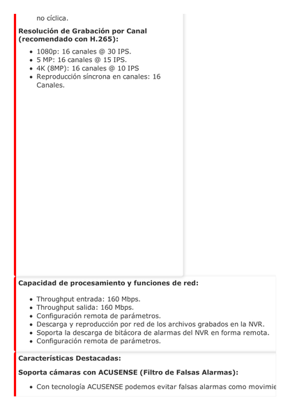NVR 8 Megapixel (4K) / 16 canales IP / Soporta Cámaras con AcuSense / 2 Bahías de Disco Duro / HDMI en 4K / Sin Puertos PoE+ / Alarmas I/O